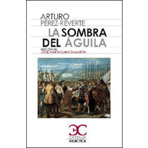 LA SOMBRA DEL ÁGUILA