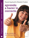 APRENDE A HACER LO CORRECTO