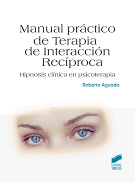 MANUAL PRÁCTICO DE TERAPIA DE INTERACCIÓN RECÍPROCA