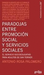 PARADOJAS ENTRE PROMOCIÓN SOCIAL Y SERVICIOS SOCIALES