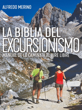 LA BIBLIA DEL EXCURSIONISMO
