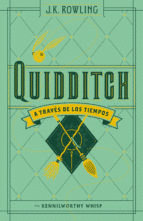 QUIDDITCH A TRAVES DE LOS TIEMPOS