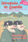 TRICORNIO DE GUARDIA