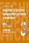 MEJORAR LA LECTURA, COMPRENDER PALABRAS Y ORACIONES, NIVEL 3, 6 A 8 AÑOS
