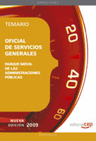 OFICIAL DE SERVICIOS GENERALES, PARQUE MÓVIL DE LAS ADMINISTRACIONES PÚBLICAS. T