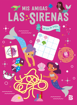 MIS AMIGAS LAS SIRENAS-MI BLOC DE JUEGOS