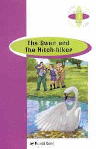 THE SWAN AND THE HITCH - HIKER