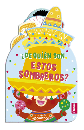 CUCUTRAS SONOROS. ¿DE QUIEN SON ESTOS SOMBREROS? SONIDOS Y LENGUETAS
