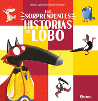 LAS SORPRENDENTES HISTORIAS DE LOBO