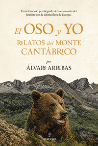 EL OSO Y  YO