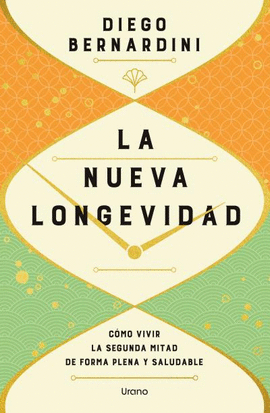LA NUEVA LONGEVIDAD