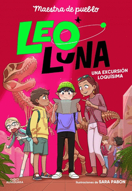 LEO LUNA 2 - UNA EXCURSIÓN LOQUÍSIMA