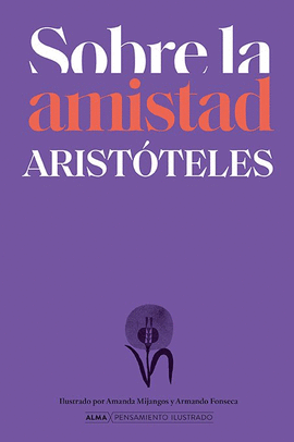 SOBRE LA AMISTAD SEGÚN ARISTÓTELES