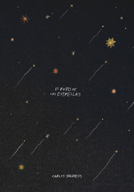 EL RUIDO DE LAS ESTRELLAS