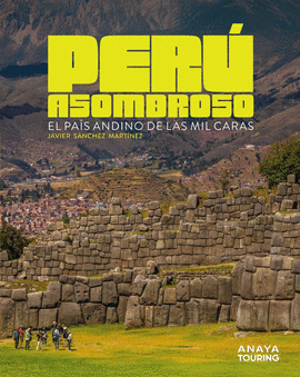PERÚ ASOMBROSO