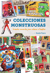 COLECCIONES MONSTRUOSAS GRANDES RECUERDOS PARA ECHARSE A TE