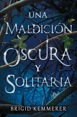 UNA MALDICION OSCURA Y SOLITARIA