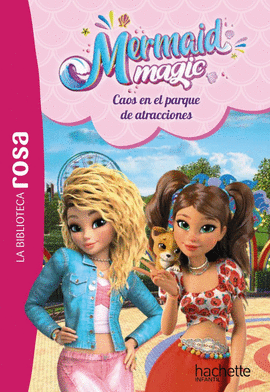 MERMAID MAGIC, 4. CAOS EN EL PARQUE DE ATRACCIONES