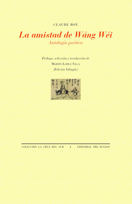 LA AMISTAD DE WÁNG WÉI