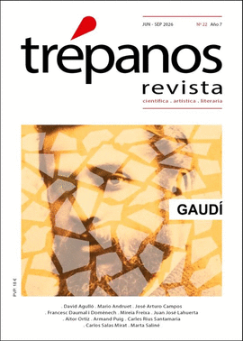 GAUDÍ. REVISTA TRÉPANOS 22