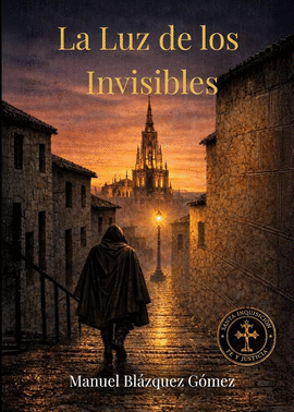 LA LUZ DE LOS INVISIBLES